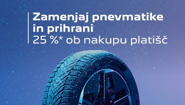 Zamenjaj pnevmatike in prihrani 25% ob nakpu platišč