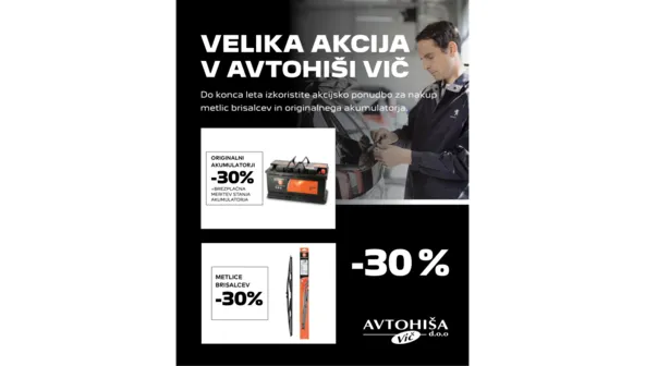 VELIKA AKCIJA V AVTOHIŠI VIČ - DO KONCA LETA KAR -30%!